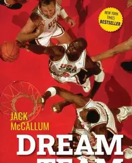 Šport - ostatné Dream Team - Jack McCallum