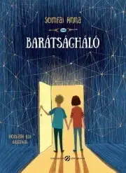 Dobrodružstvo, napätie, western Barátságháló - Somfai Anita