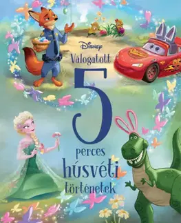 Rozprávky pre malé deti Disney: Válogatott 5 perces húsvéti történetek