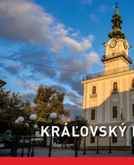 Encyklopédie, obrazové publikácie Kráľovský Kežmarok - Adriana Brziaková