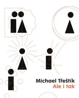 Rozvoj osobnosti Ale i tak - Michael Třeštík