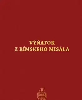 Kresťanstvo Výňatok z Rímskeho misála - Karel Antonín Kavička
