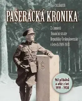 Druhá svetová vojna Pašerácká kronika - Jan Ciglbauer