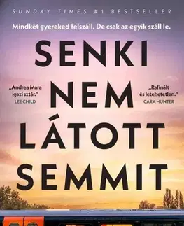 Detektívky, trilery, horory Senki nem látott semmit - Andrea Mara