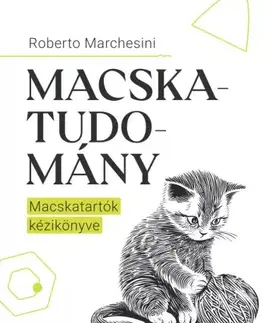 Mačky Macskatudomány - Roberto Marchesini