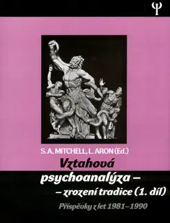 Psychológia, etika Vztahová psychoanalýza - Stephen A. Mitchell
