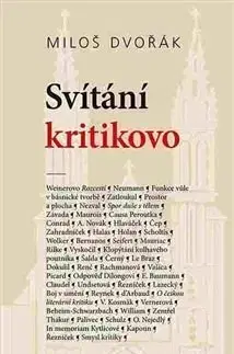 Eseje, úvahy, štúdie Svítání kritikovo - Miloš Dvořák