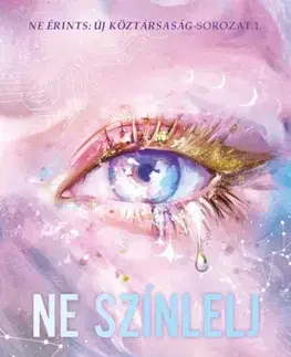 Sci-fi a fantasy Ne színlelj - Tahereh Mafi