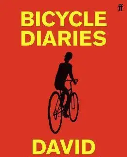 Beh, bicyklovanie, plávanie Bicycle Diaries - David Byrne