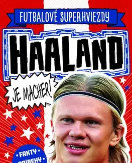 Futbal, hokej Haaland je macher! - Dan Green a Simon Mugford