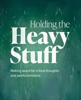 Motivačná literatúra Holding the Heavy Stuff - Ben Sedley