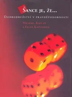 História - ostatné Šance je, že... - Ellen Kaplanová