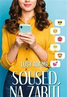 Romantická beletria Soused na zabití 1 - Lusy Adams