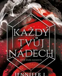 Young adults Dark Elememts 3: Každý tvůj nádech - Jennifer L. Armentrout