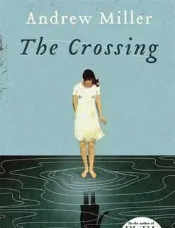 Cudzojazyčná literatúra The Crossing - Andrew Miller
