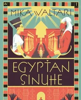 Historické romány Egypťan Sinuhe, 6. vydanie - Mika Waltari,Gabriela Vigašová