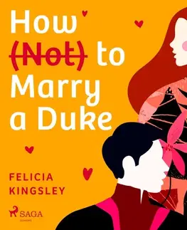 Romantická beletria Saga Egmont How (Not) to Marry a Duke (EN)
