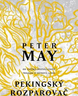 Detektívky, trilery, horory Pekingský rozparovač - Peter May