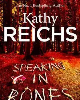 Cudzojazyčná literatúra Speaking in Bones - Kathy Reichs