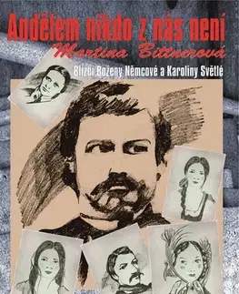 Biografie - ostatné Andělem nikdo z nás není - Martina Bittnerová