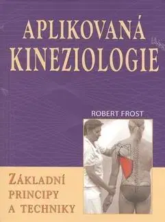 Alternatívna medicína - ostatné Aplikovaná kineziologie