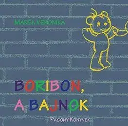 Rozprávky Boribon, a bajnok - Veronika Marék