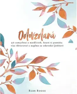 Kresťanstvo Odovzdaná - Barb Roose