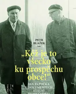 Špionáž a spravodajské služy Kéž je to všecko ku prospěchu obce! - Petr Blažek