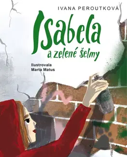 Rozprávky Isabela a zelené šelmy - Ivana Peroutková