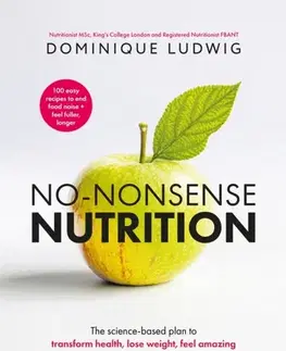 Zdravie, životný štýl - ostatné No-Nonsense Nutrition - Dominique Ludwig
