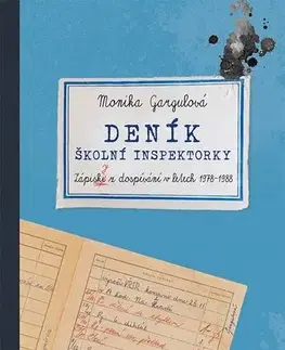 Česká beletria Deník školní inspektorky - Monika Gargulová