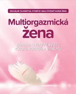 Sex a erotika Multiorgazmická žena - Chia Mantak