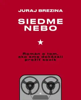 Romantická beletria Siedme nebo - Juraj Brezina