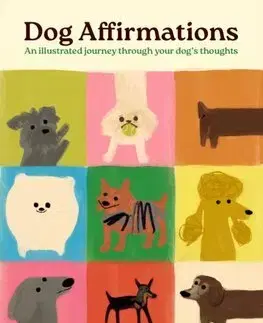 Psy, kynológia Dog Affirmations - Andrea Cáceres