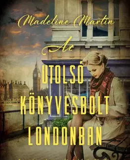 Svetová beletria Az utolsó könyvesbolt Londonban - Madeline Martin,Erika Sinka