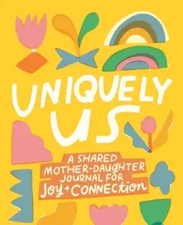 Motivačná literatúra Uniquely Us: Mother & Daughter - Eli Harwood