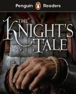 Zjednodušené čítanie Penguin Readers Starter Level: The Knights Tale - Geoffrey Chaucer