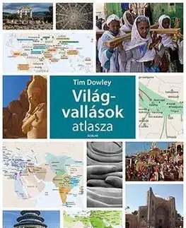 Mytológia Világvallások atlasza - Tim Dowley