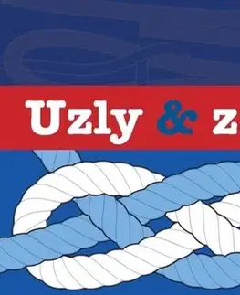 Šport - ostatné Uzly & záplety - Steve Judkins,Tim Davison