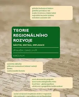 Politológia Teorie regionálního rozvoje - David Uhlíř,Jiří Blažek