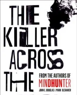 Cudzojazyčná literatúra The Killer Across The Table - John E. Douglas,Mark Olshaker