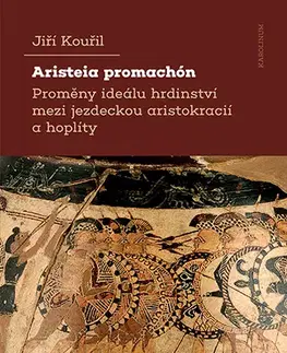 Filozofia Aristeia promachón - Jiří Kouřil