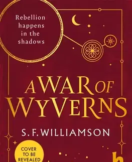 Young adults A WAR OF WYVERNS - S. F. Williamson