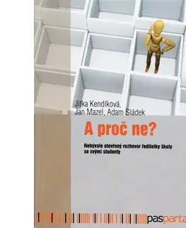 Pedagogika, vzdelávanie, vyučovanie A proč ne? - Jitka Kendíková