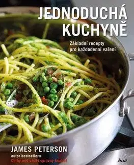 Kuchárky - ostatné Jednoduchá kuchyně - James Peterson