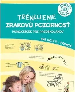 Pedagogika, vzdelávanie, vyučovanie Trénujeme zrakovú pozornosť - Jitka Šťovíčková,Jitka Paldusová