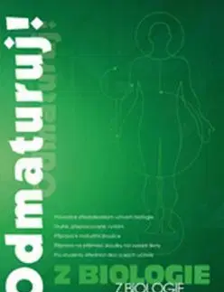 Maturity - Ostatné Odmaturuj! z biologie (nv) - Kolektív autorov,neuvedený