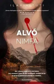 Detektívky, trilery, horory Alvó nimfa - Ilaria Tuti