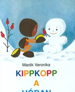 Rozprávky Kippkopp a hóban - Veronika Marék