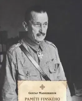História Paměti finského maršála - Gustav Mannerheim